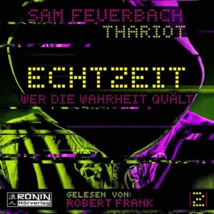 Hörbuch Cover 'Wer die Wahrheit quält (EchtzeiT 2)'